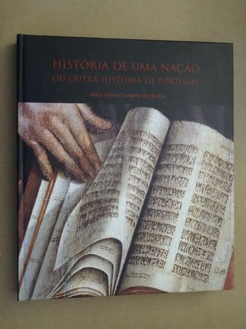 História de Uma Nação ou Outra História de Portugal de Maria Helena C.