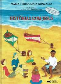 7826

Histórias com Jesus
de Maria Teresa Maia Gonzalez