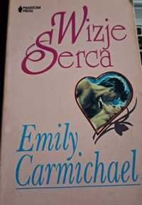 Wizje serca autor Emily Carmichael