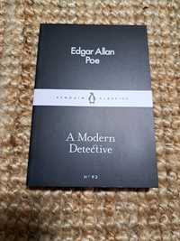 A modern detective Edgar Allan Poe