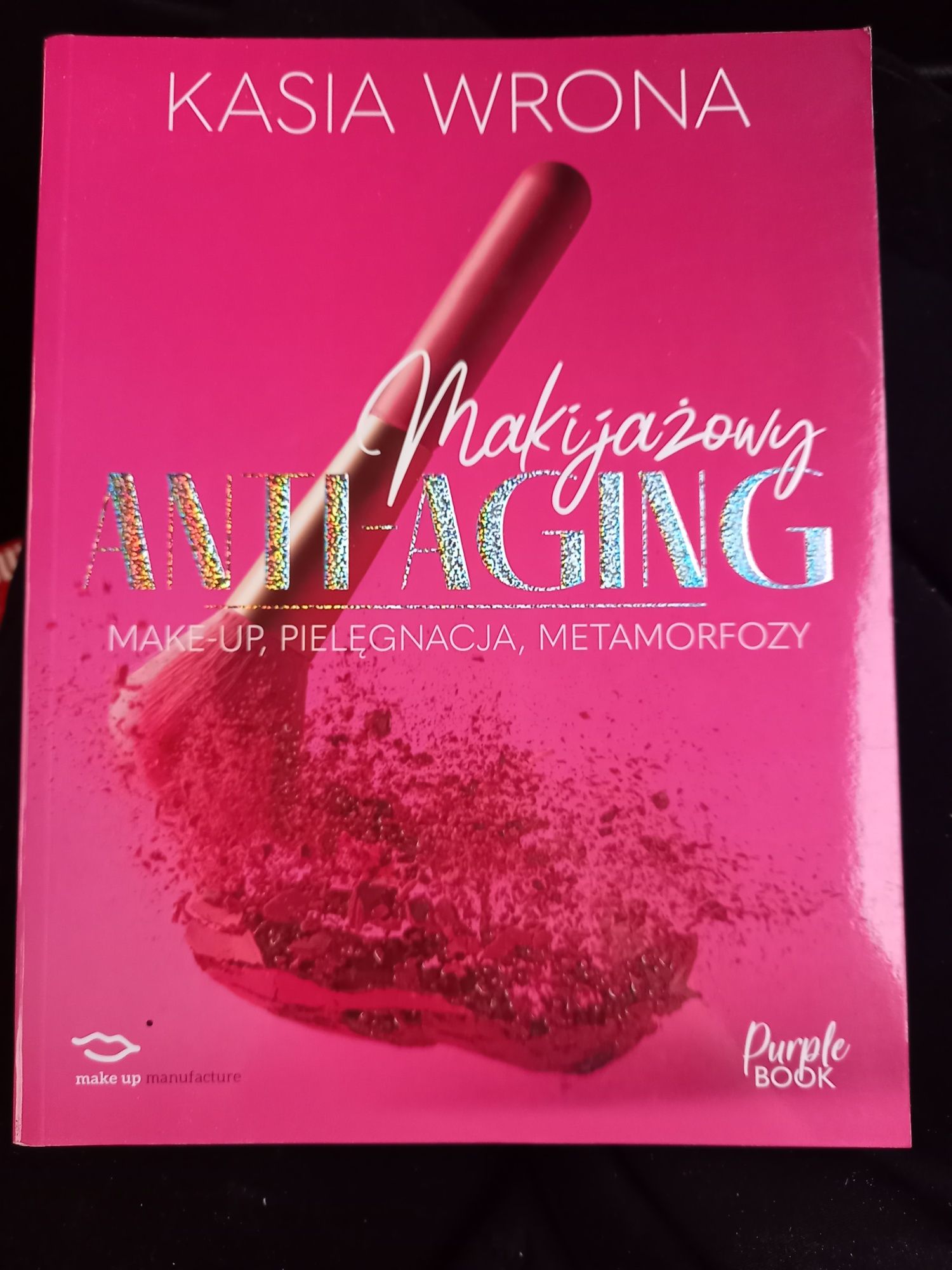 Makijażowy poradnik, książka o makijażu, Kasia Wrona, make-up