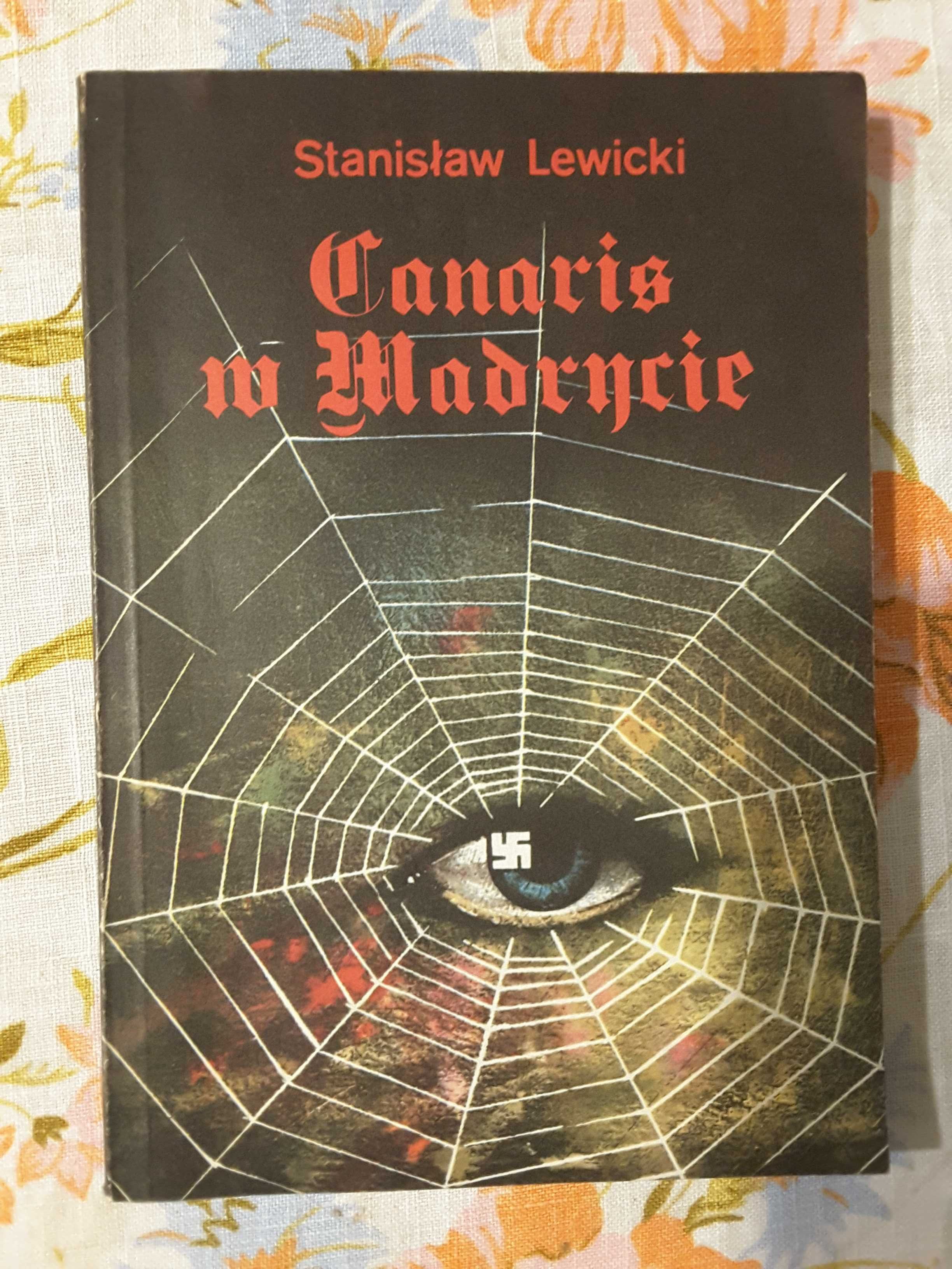 Canaris w Madrycie Stanisław Lewicki