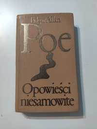 Edgar Alan Poe opowieści  niesamowitej