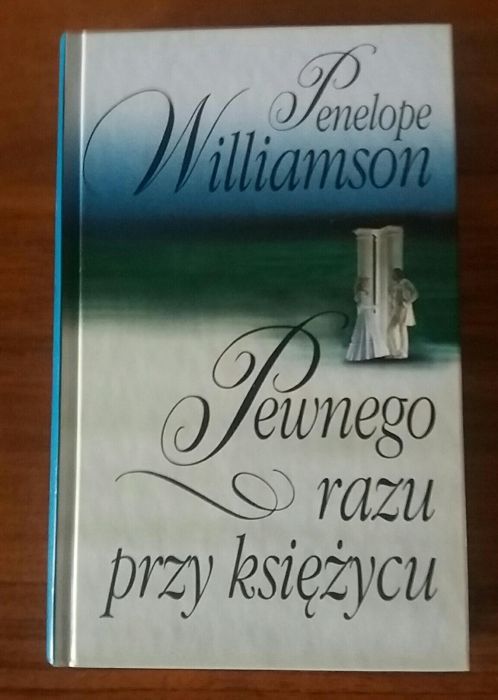 Penelope Williamson - Pewnego razu przy błękitnm księżycu