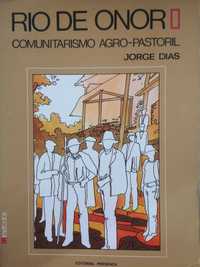 Rio de Onor - Comunitarismo Agro-Pastoril de Jorge Dias