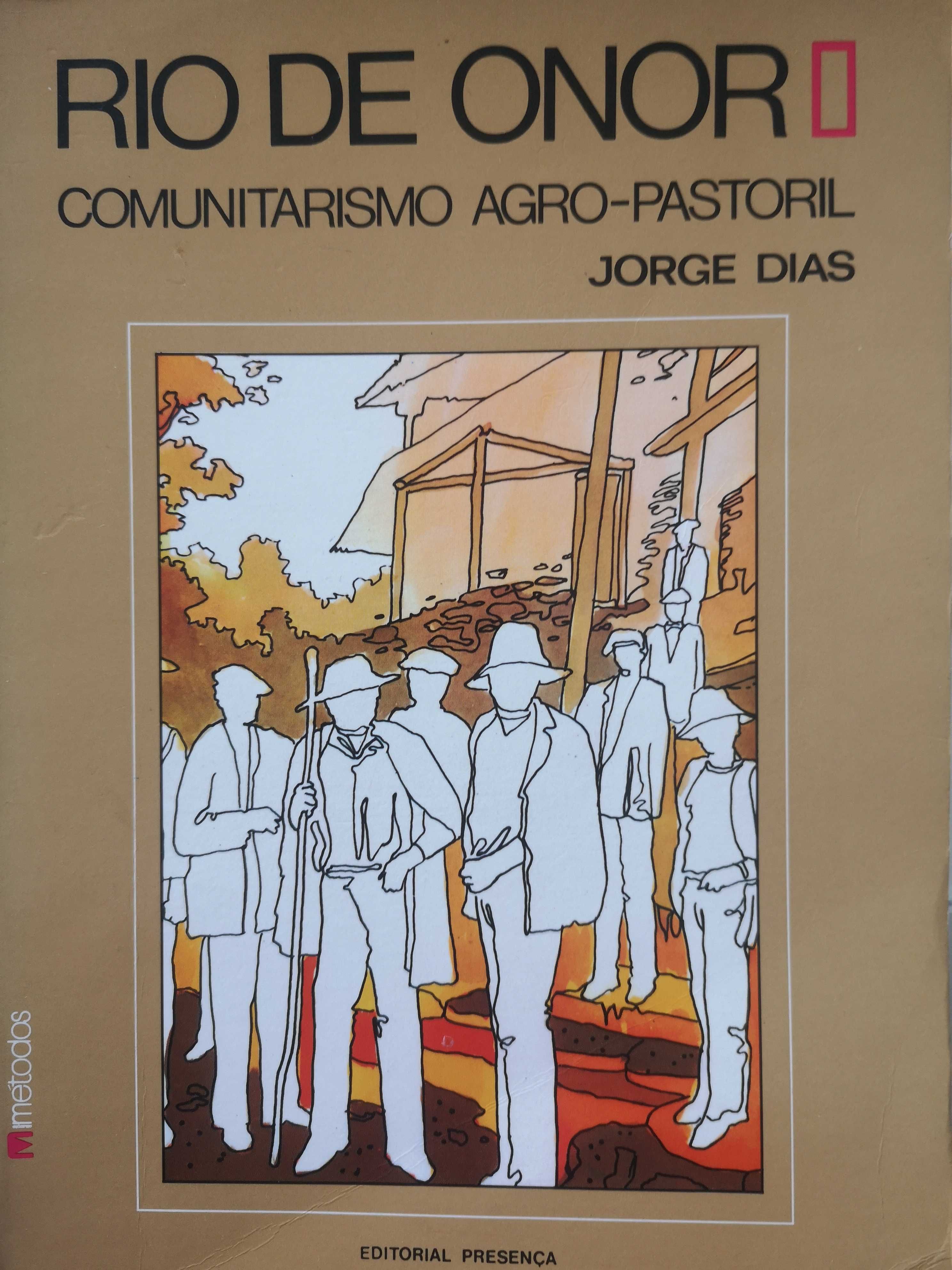 Rio de Onor - Comunitarismo Agro-Pastoril de Jorge Dias