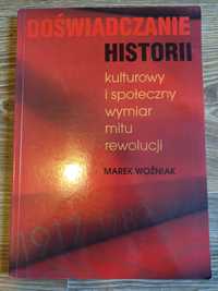 Doświadczenie historii. Kulturowy i społeczny... - Woźniak