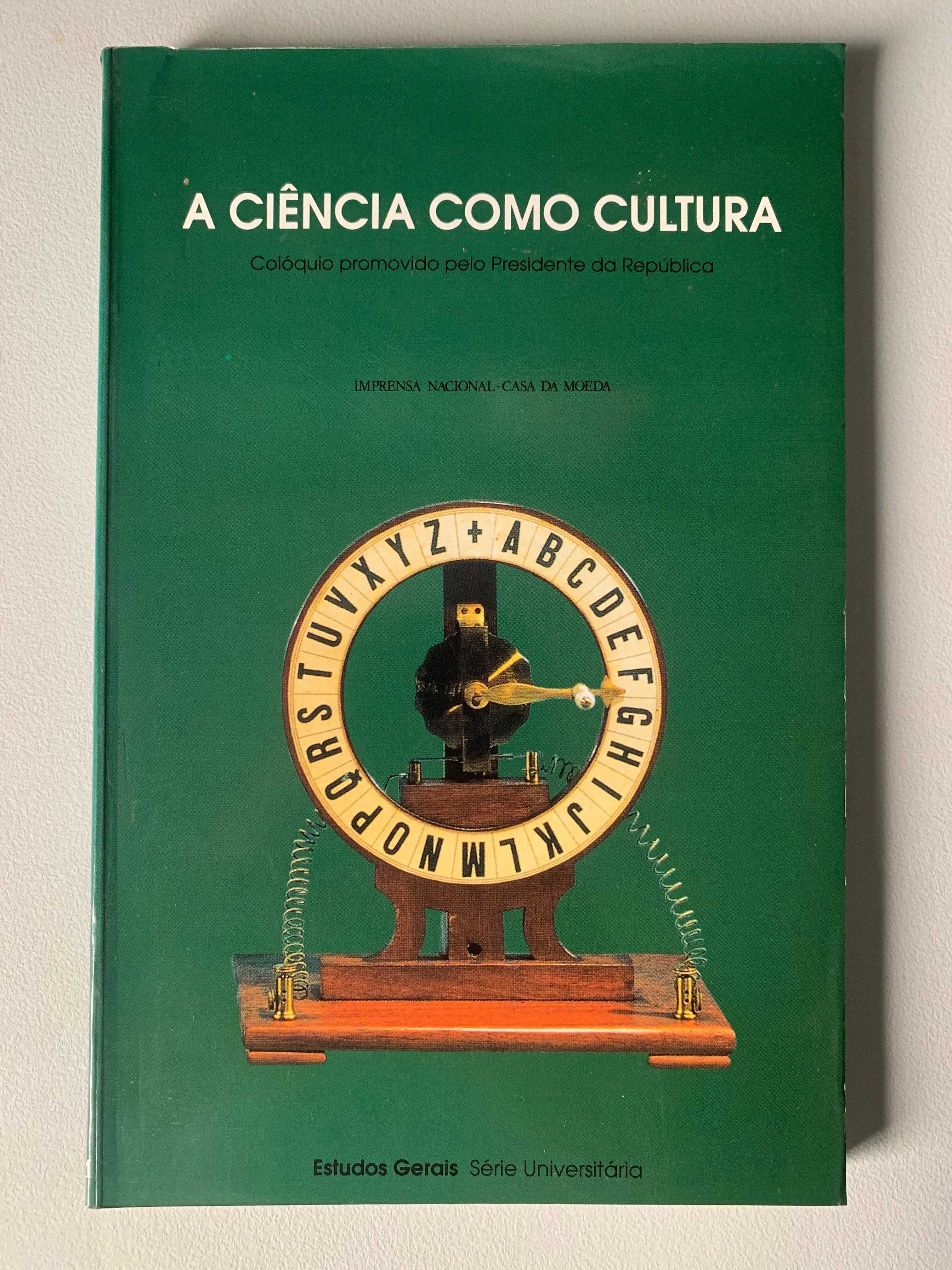 A Ciência como Cultura