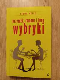 Przyjaźń, romans i inne wybryki