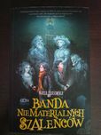 Banda niematerialnych szaleńców