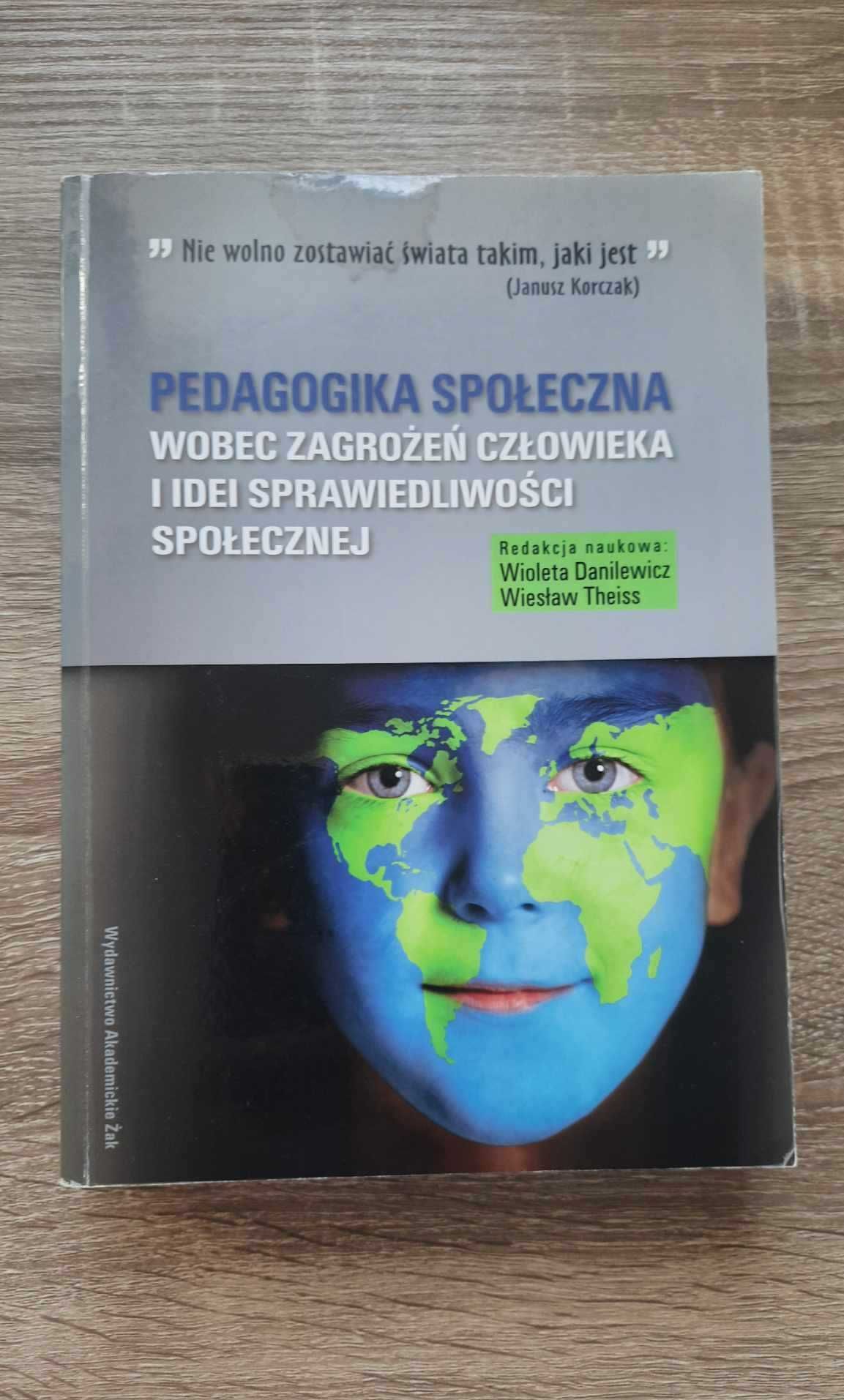 Pedagogika społeczna W. Danielewicz, W. Theiss