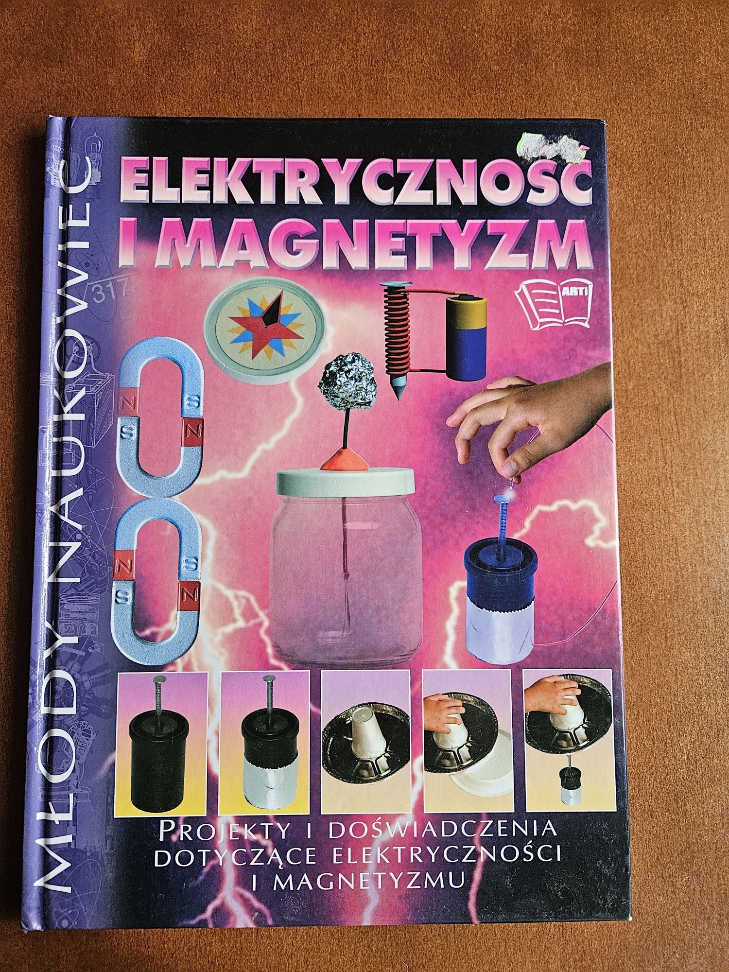 Młody naukowiec Elektryczność i magnetyzm