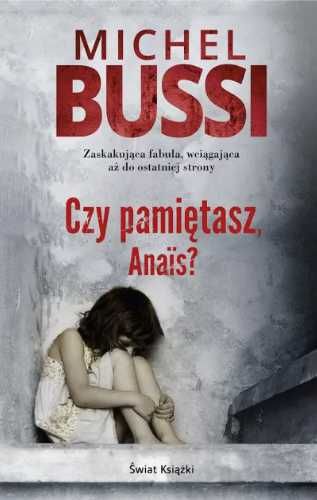 Czy pamiętasz, Anais? - Michel Bussi