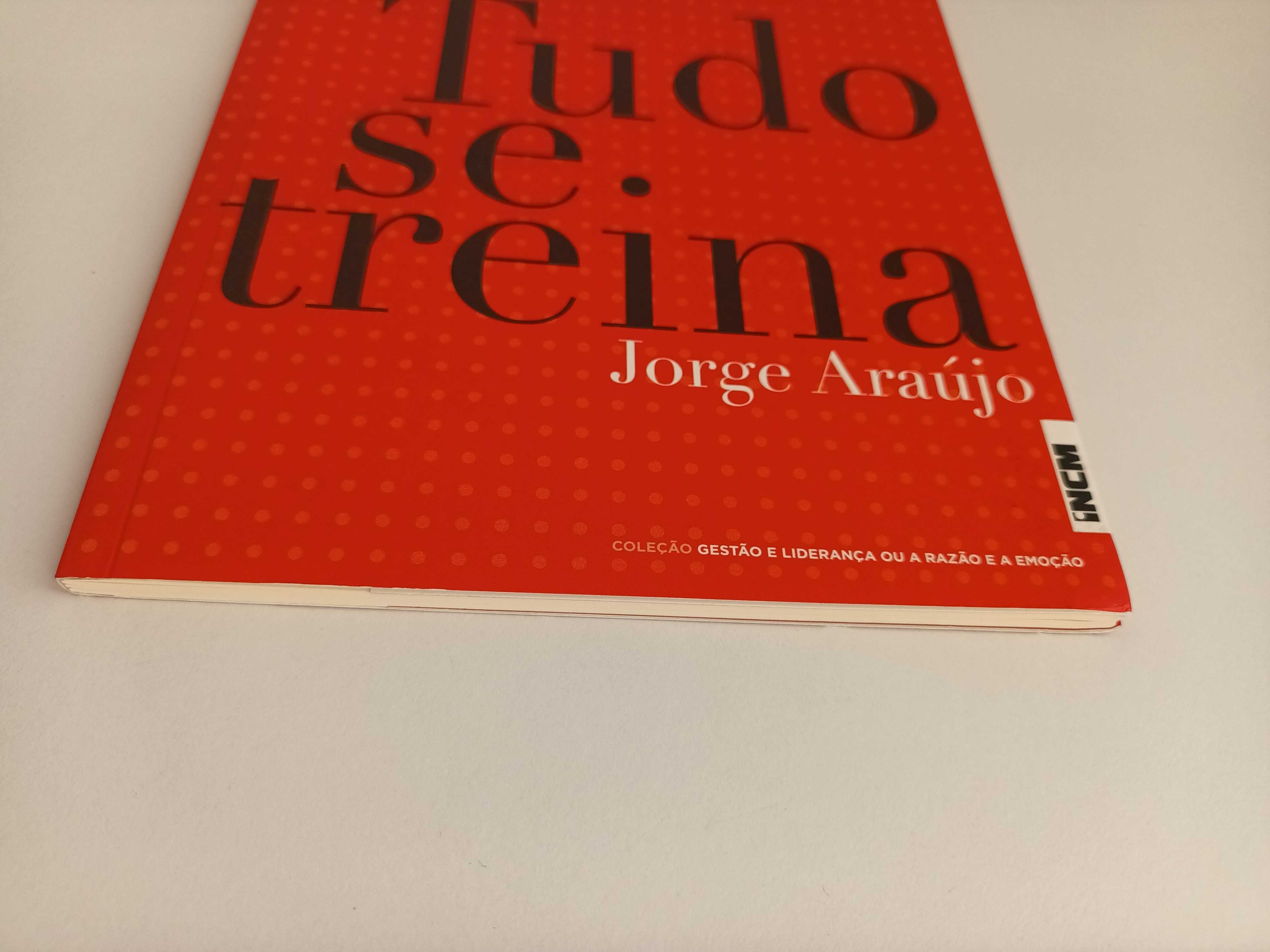 Livro Tudo se Treina de Jorge Araújo