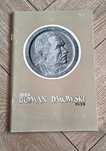 ROMAN DMOWSKI 1864 - 1939 Życiorys, wspomnienia. Reprint 1939