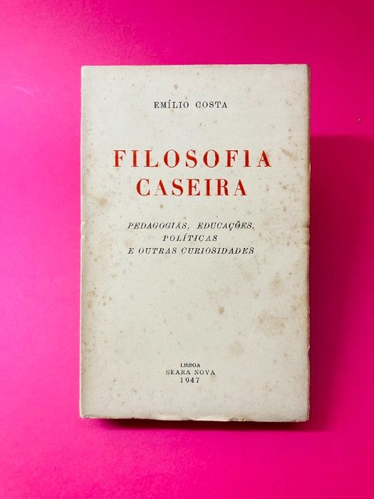 Filosofia Caseira - Emílio Costa