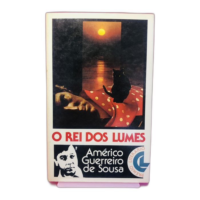 O Rei dos Lumes - Américo Guerreiro de Sousa