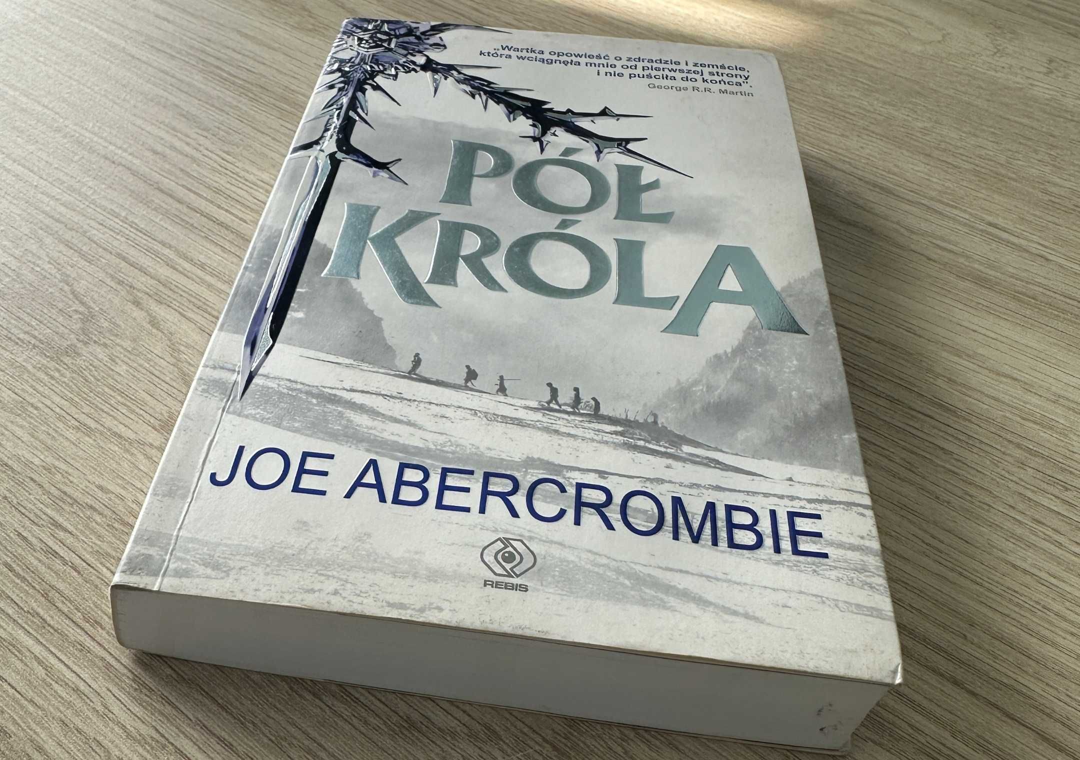 Pół króla - Joe Abercrombie