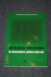 [] Mulher-Soldado No Ordenamento Jurídico Angolano