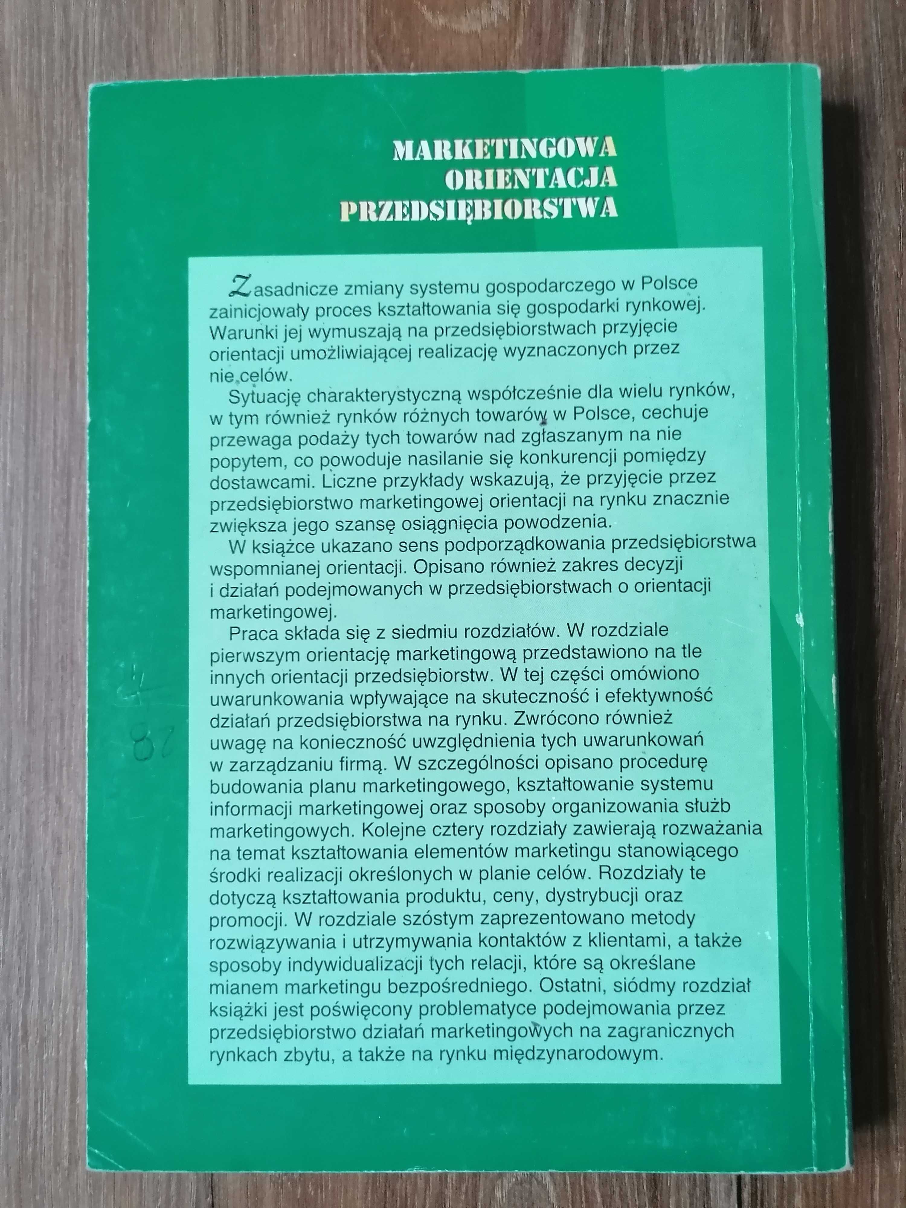 Jolanta Mazur AndrzejSznajder Marketingowa orientacja przedsiębiorstwa