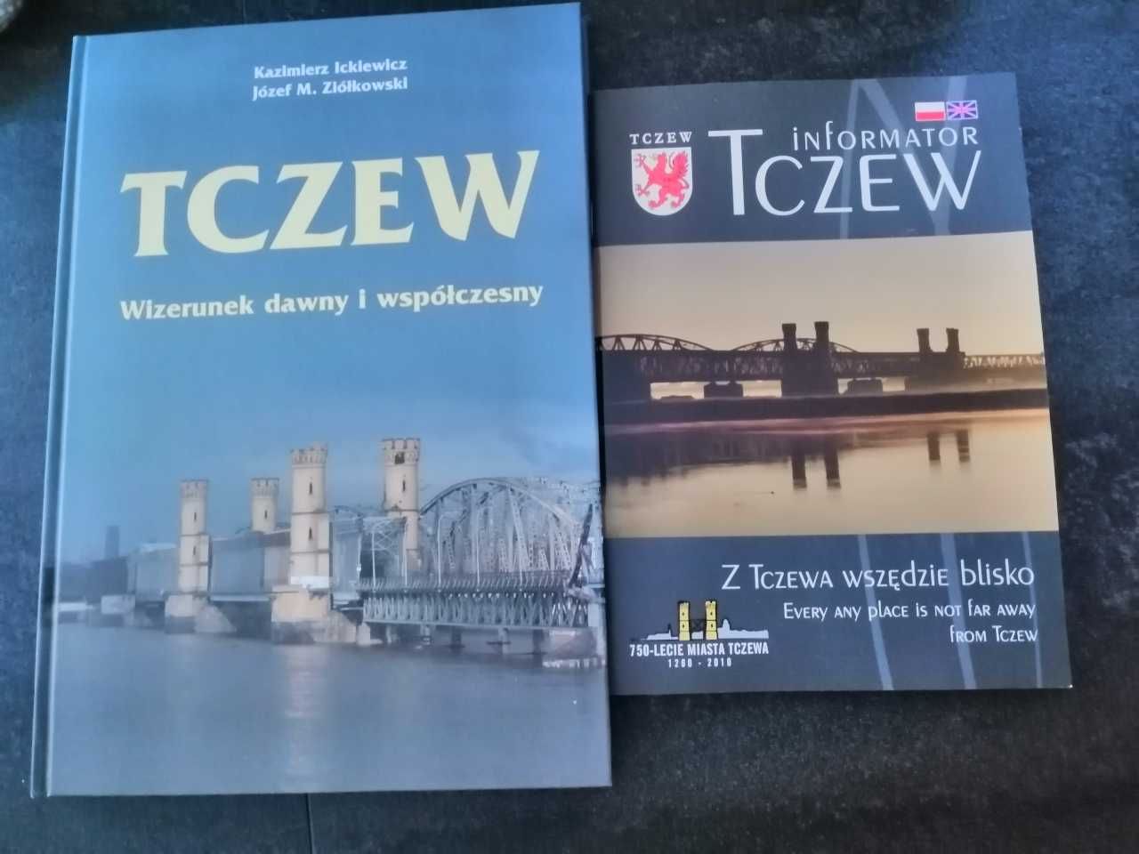 Ilustrowany Album Tczew wizerunek dawny i współczesny