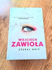 Książka SZUKAJ MNIE Wojciech Zawioła