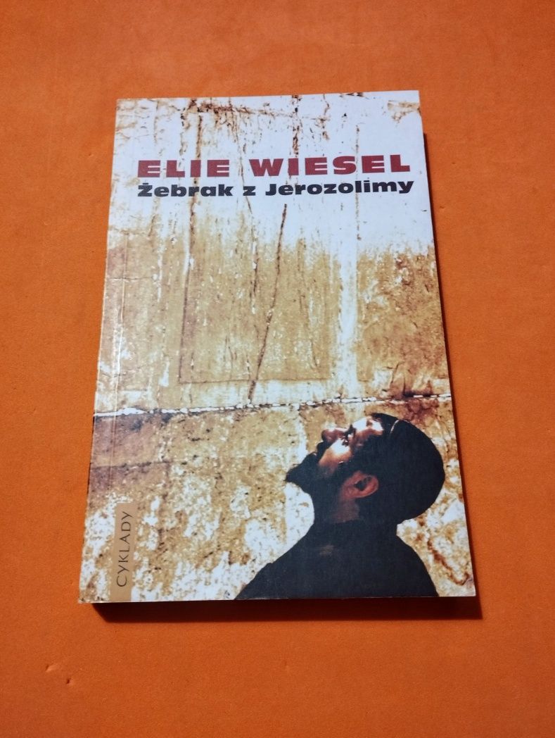 Żebrak z Jerozolimy - Elie Wiesel