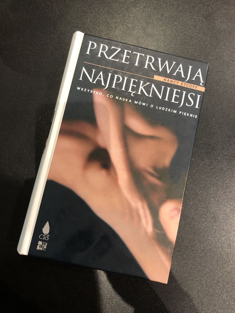 Ksiazka Nancy Etcoff Przetrwają najpiękniejsi