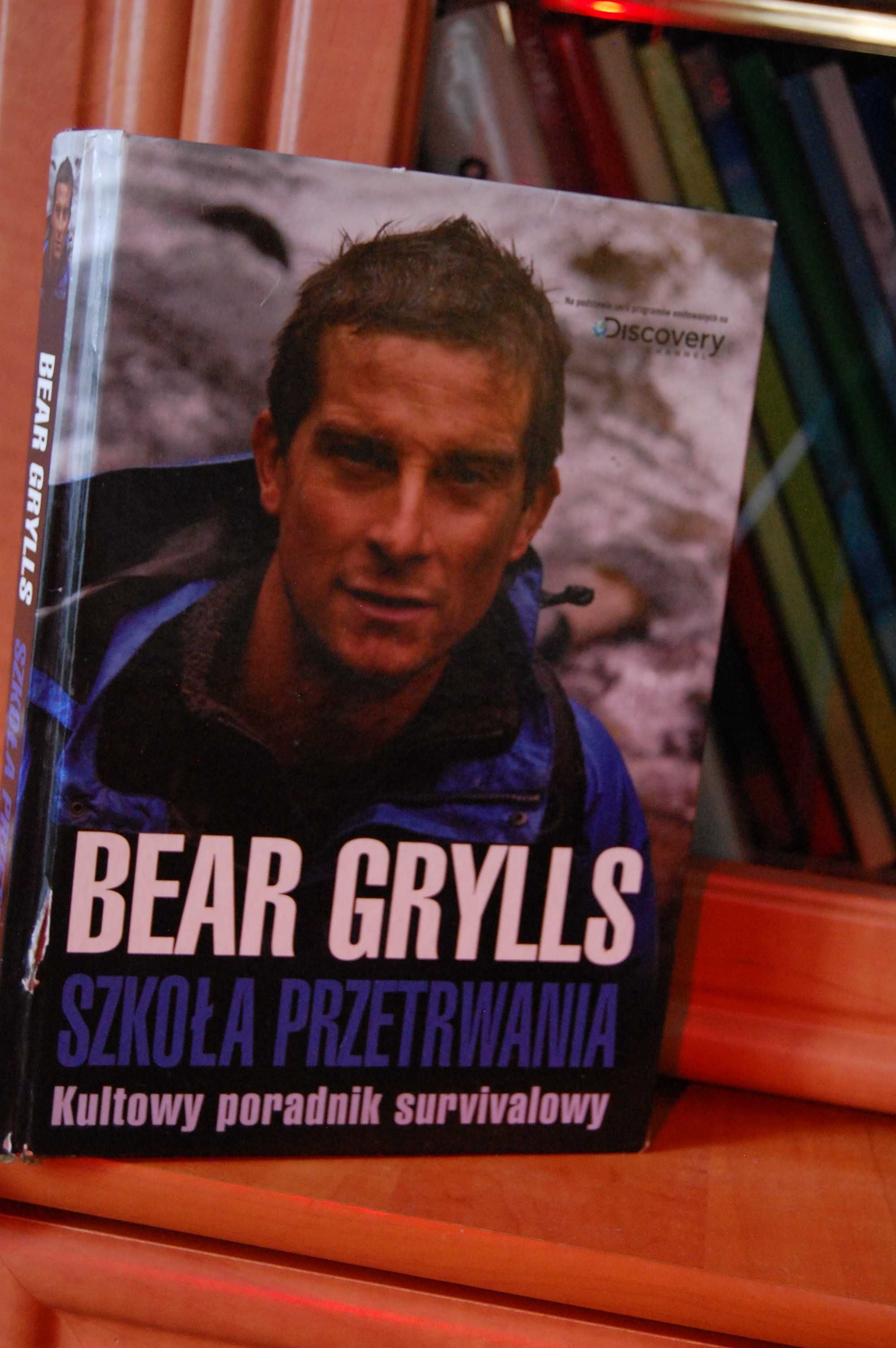 Bear Grylls - Szkoła przetrwania.Survival