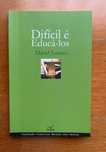 "Difícil é Educá-los" de David Justino