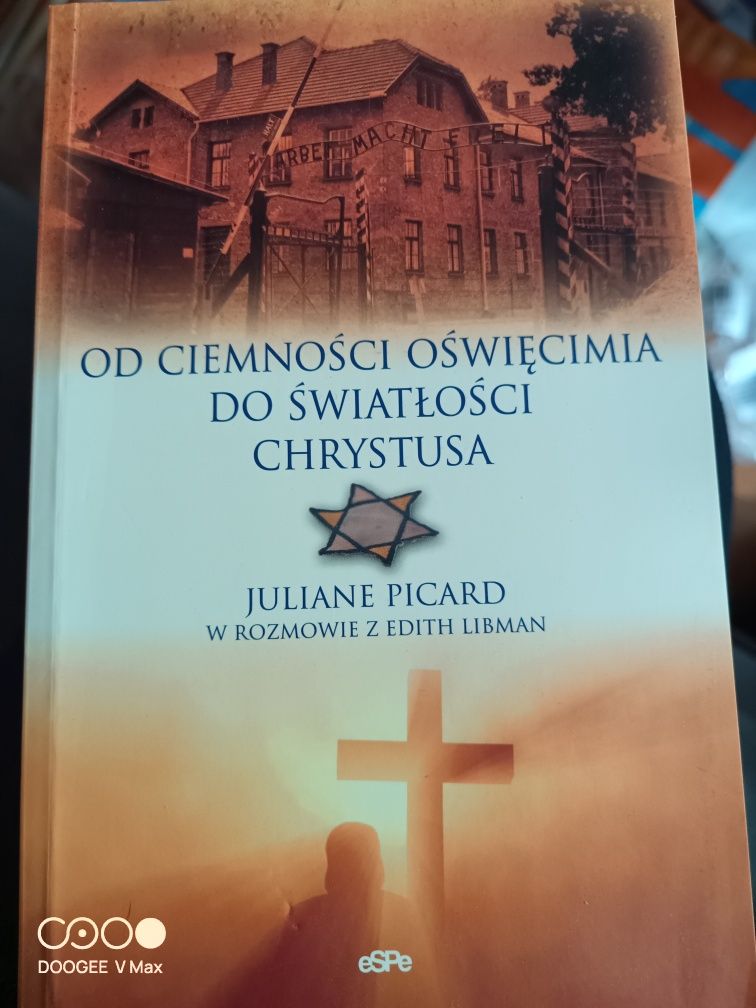 J. Picard: Od ciemności Oświęcimia, do Światłości Chrystusa