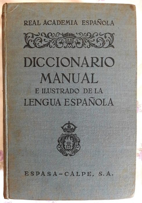 Livro MANUAL E Dicionário Ilustrado da Língua Espanhola 1950