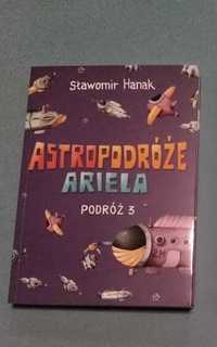 Astropodróże Ariela, podróż 3, Sławomir Hanak