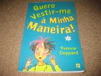 Livro “Quero Vestir-me Á Minha Maneira” de Yvonne Coppard