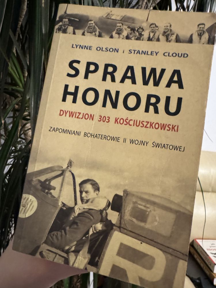 Lynne Olson Stanley Cloud Sprawa honoru Dywizjon 303