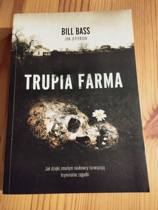 Trupia farma - Bill Bass