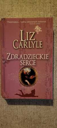 Romans historyczny "ZDRADZIECKIE SERCE" autorstwa Liz Carlyle