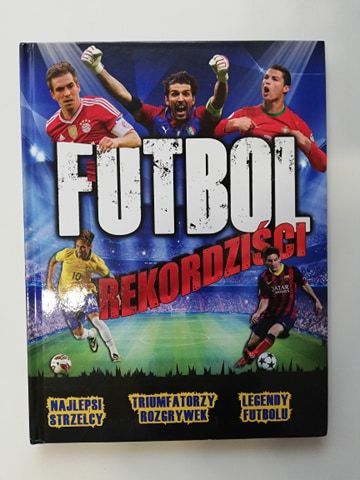 Książka, "Futbol rekordziści"