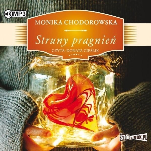 Struny Pragnień. Audiobook, Monika Chodorowska