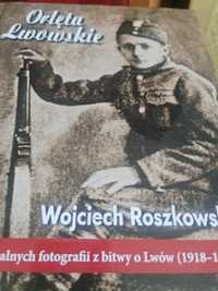 Orlęta lwowskie Wojciech Roszkowski