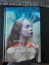 Maria Nurowska - Zabójca