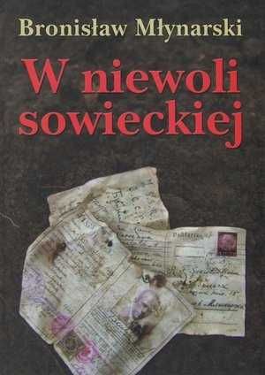 W niewoli sowieckiej Bronisław Młynarski nowa twarda