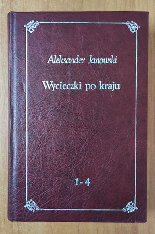 Wycieczki po kraju A.Janowski reprint Z 1900