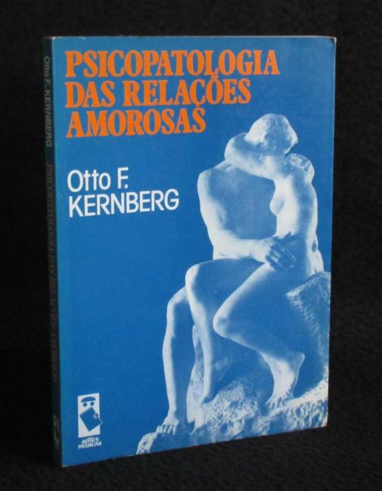 Livro Psicopatologia das Relações Amorosas Otto F. Kernberg