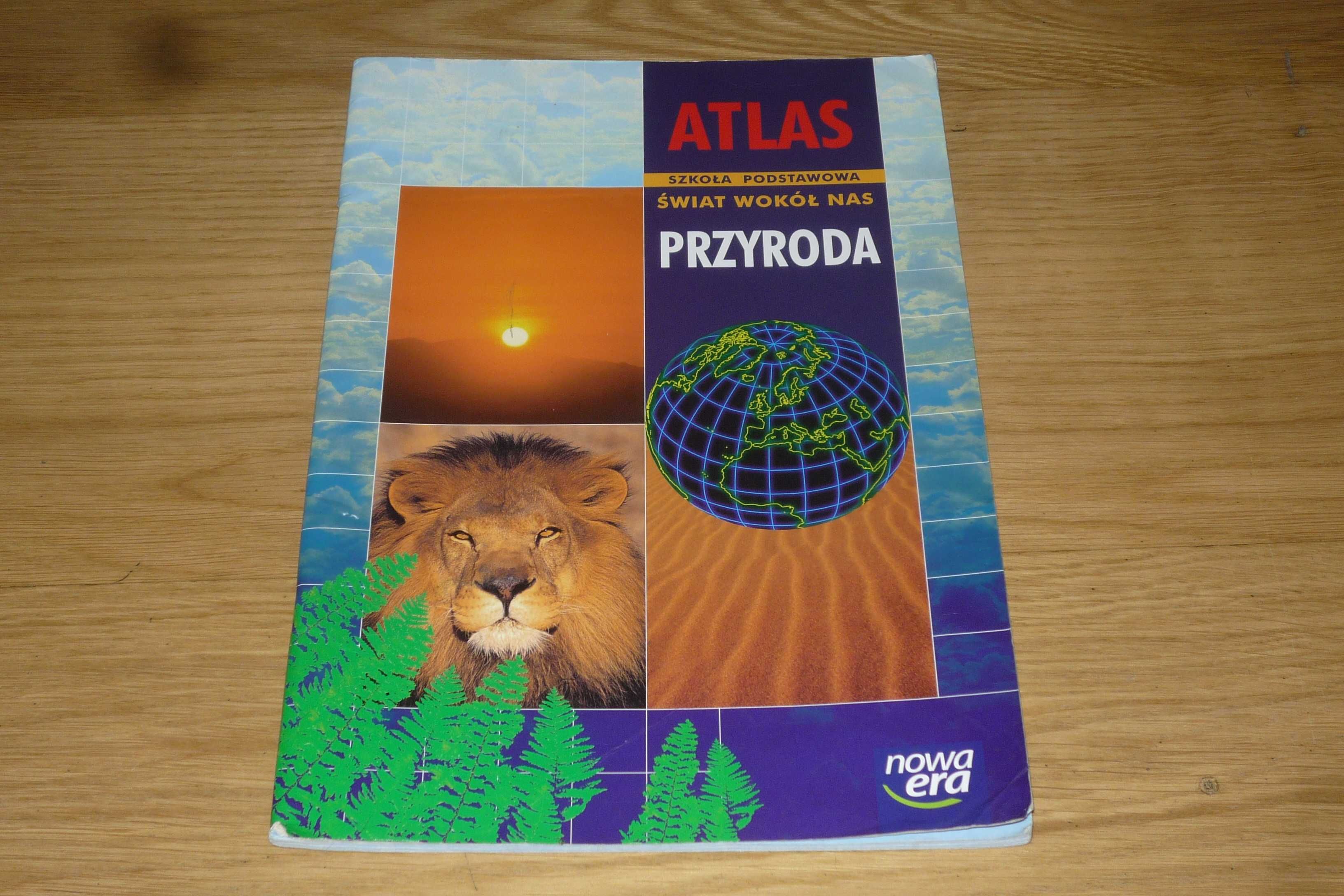 Atlas Świat wokół nas Przyroda Szkoła Podstawowa 2010r