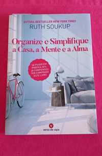 Livro Organize e Simplifique a casa, a Mente e a Alma 9€