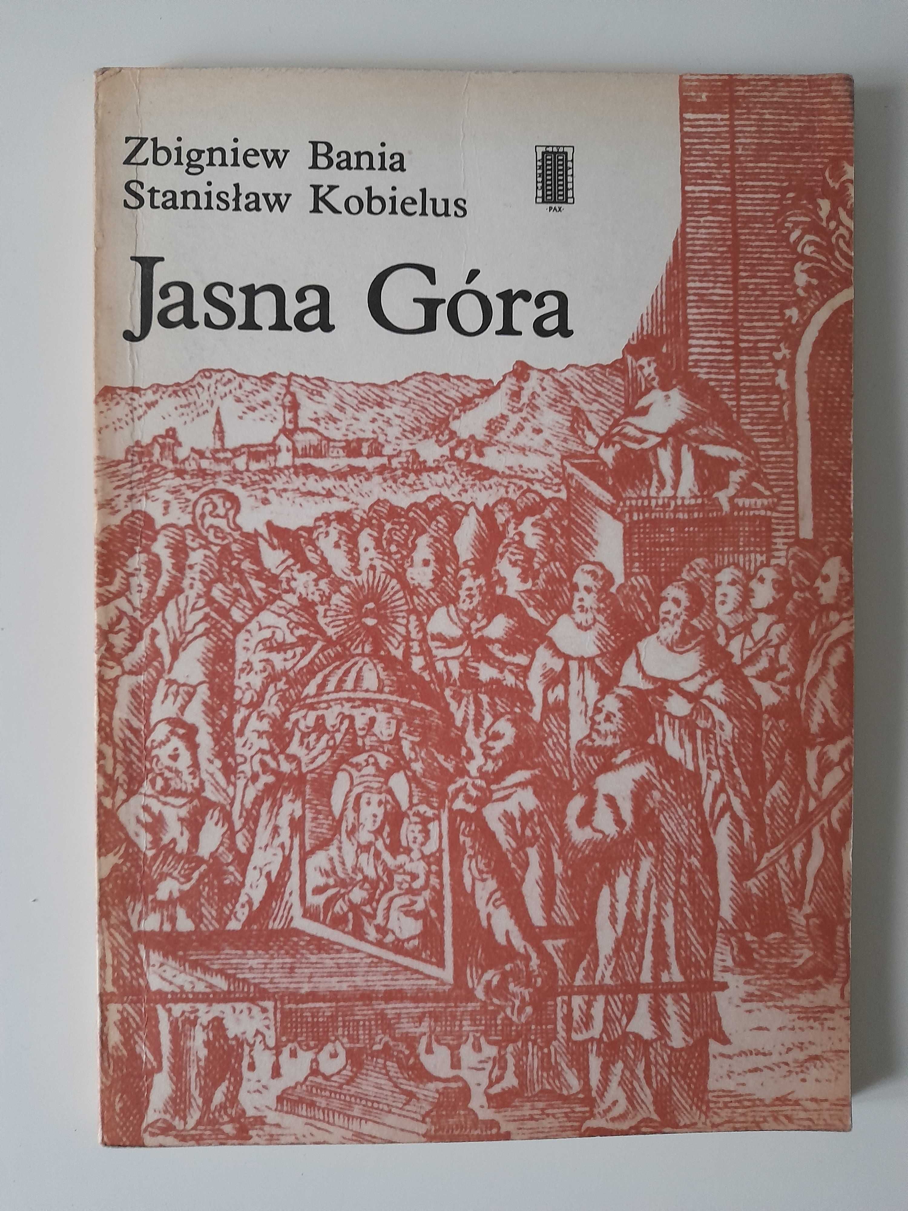 Jasna Góra Zbigniew Bania, Stanisław Kobielus