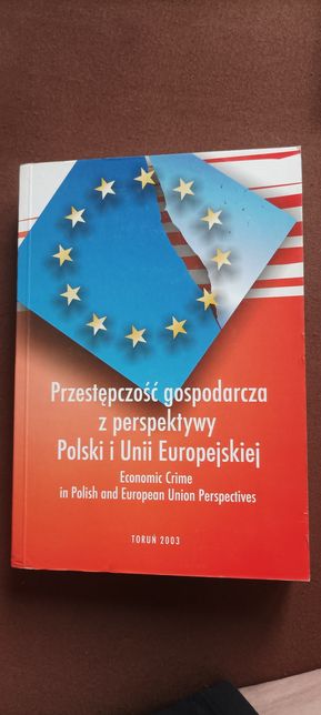 Przestępczość gospodarcza Polski i Unii Europejskiej  Adamski