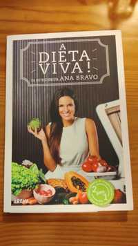 A Dieta Viva!
de Ana Bravo