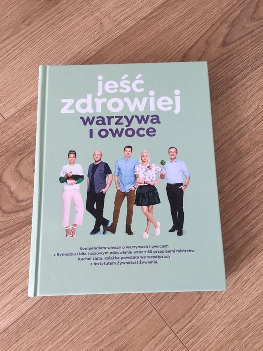 Jeść zdrowiej warzywa i owoce